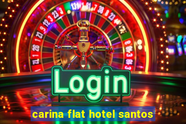 carina flat hotel santos